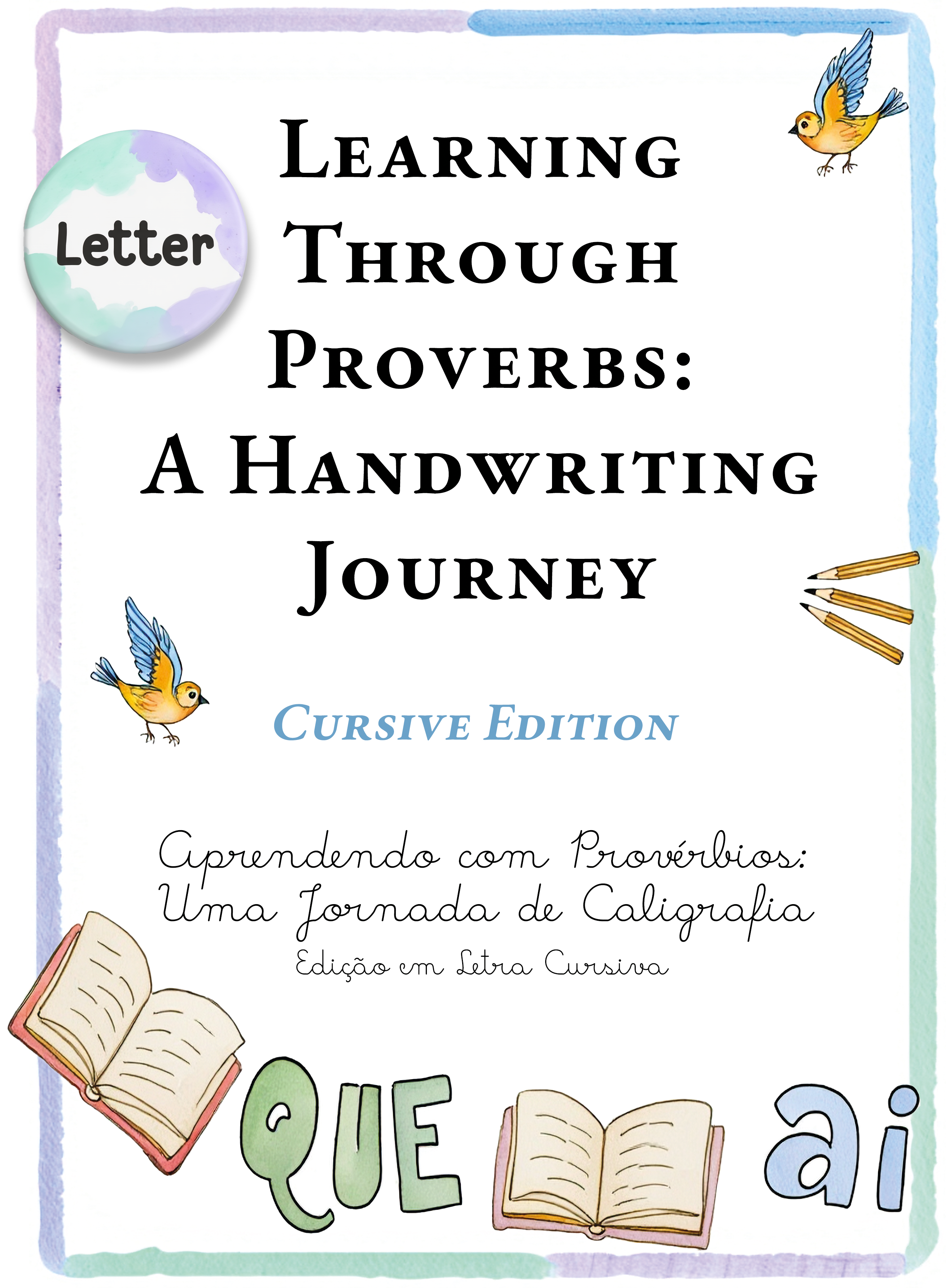 Learning Through Proverbs: A Handwriting Journey (Cursive – Letter)